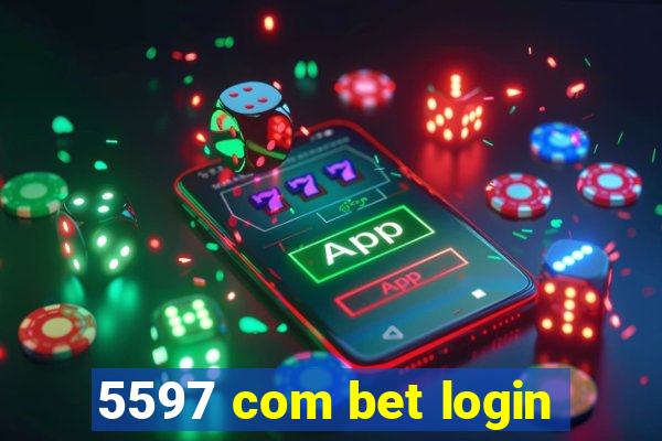 5597 com bet login